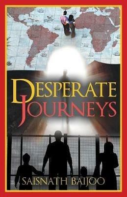 Desperate Journeys - Saisnath Baijoo - cover