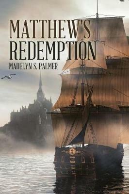 Matthew's Redemption - Madelyn S Palmer - cover