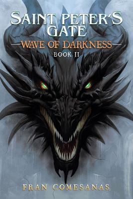 Saint Peter's Gate: Wave of Darkness - Fran Comesanas - cover
