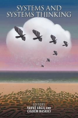 Systems and Systems Thinking - Yavuz Ercil - cover