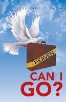 Heaven: Can I Go? - Joyce Yates - cover
