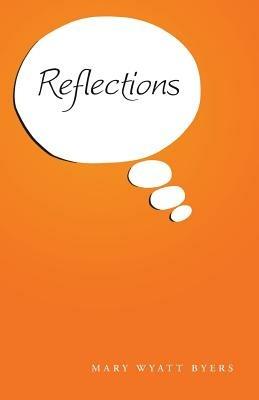 Reflections - Mary Wyatt Byers - cover