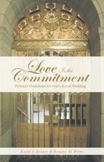 Love Is the Commitment: Protocol Guidelines for God's Royal Wedding