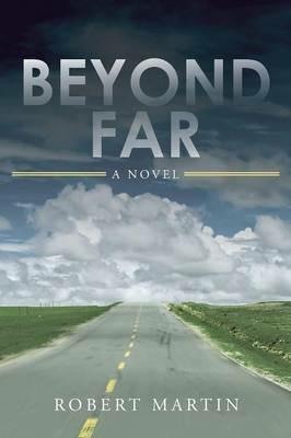 Beyond Far - Robert Martin - cover