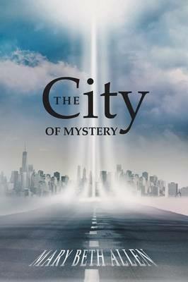 The City of Mystery - Mary Beth Allen - cover