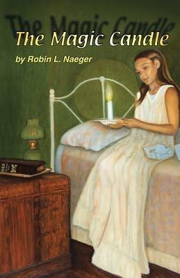 The Magic Candle - Robin L Naeger - cover