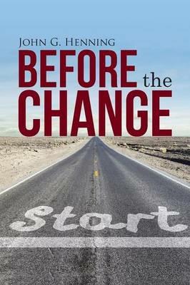 Before the Change - John G Henning - cover