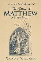 The Gospel of Matthew: A Bible Study