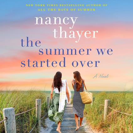 Summer We Started Over, The