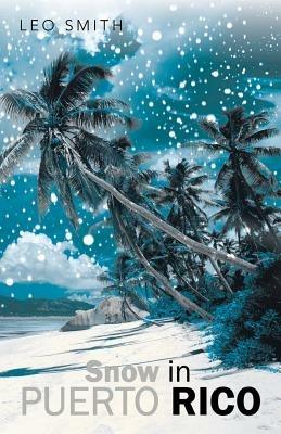 Snow in Puerto Rico - Leo Smith - cover