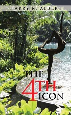 The 4th Icon - Harry R Albers - cover