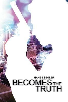 Becomes the Truth - Hanes Segler - cover