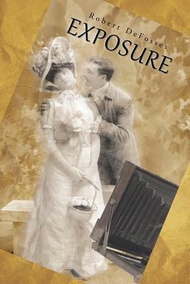 Exposure - Robert Defosses - cover