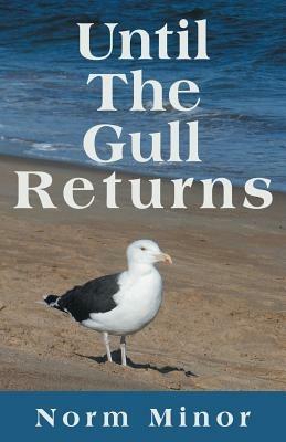 Until the Gull Returns - Norm Minor - cover
