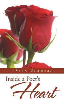 Inside a Poet's Heart - Akeam Simmons - cover
