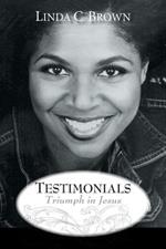 Testimonials: Triumph in Jesus