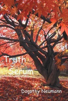Truth Serum - Dorothy Neumann - cover