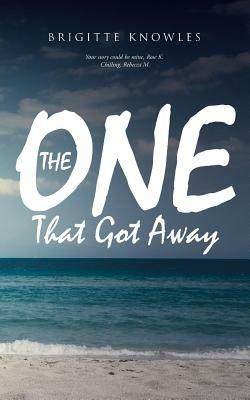 The One That Got Away - Brigitte Knowles - cover