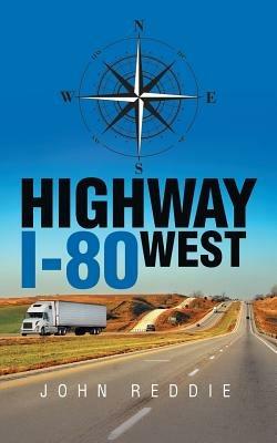 Highway I-80 West - John Reddie - cover