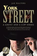 York Street: A Ghost and a Cop Series