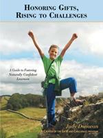 Honoring Gifts, Rising to Challenges: A Guide to Fostering Naturally Confident Learners