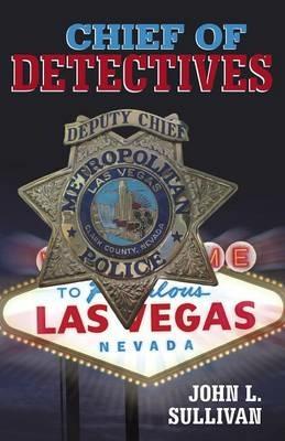 Chief of Detectives - John L Sullivan - cover