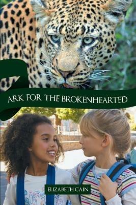 Ark for the Brokenhearted: Sequel to Once to Every Man - Elizabeth Cain - cover