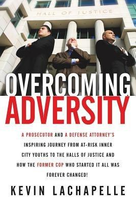 Overcoming Adversity - Kevin LaChapelle - cover