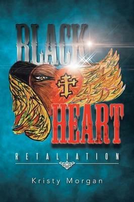 Black Heart: Retaliation - Kristy Morgan - cover