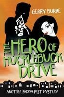 The Hero of Hucklebuck Drive: Death and Depravity in the World's Most Livable City!
