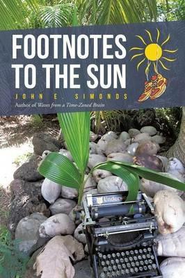 Footnotes to the Sun - John E Simonds - cover