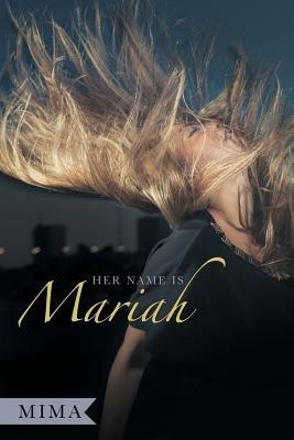 Her Name is Mariah - Mima - cover