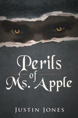 Perils of Ms. Apple - Justin Jones - cover