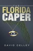 The Florida Caper - David Celley - cover
