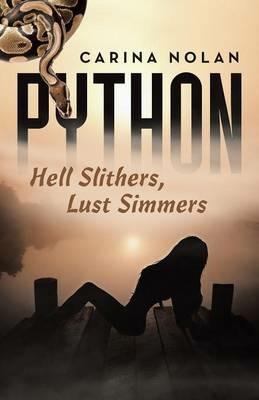 Python: Hell Slithers, Lust Simmers - Carina Nolan - cover