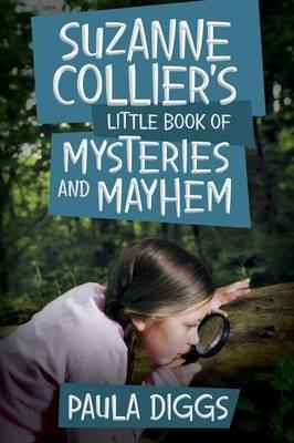 Suzanne Collier's Little Book of Mysteries and Mayhem - Paula Diggs - cover