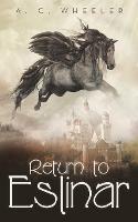 Return to Eslinar - A C Wheeler - cover