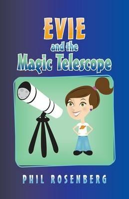 Evie and the Magic Telescope - Phil Rosenberg - cover