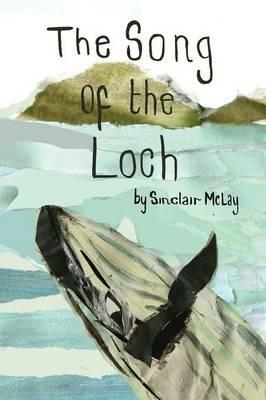 The Song of the Loch - Sinclair McLay - cover