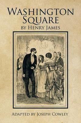 Washington Square by Henry James - Joseph Cowley - cover