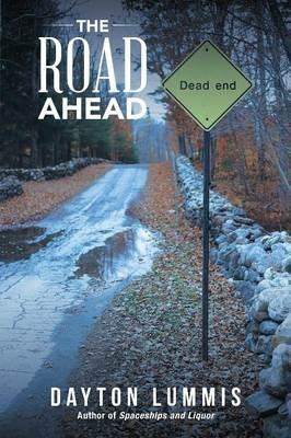 The Road Ahead - Dayton Lummis - cover