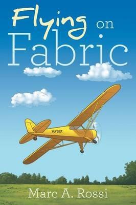 Flying on Fabric - Marc a Rossi - cover