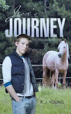 Jesse's Journey: Book Two - R J Young - cover