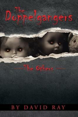 The Doppelgangers: The Others - David Ray - cover