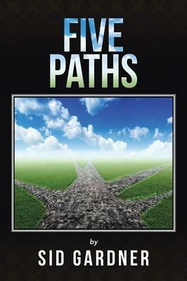 Five Paths - Sid Gardner - cover