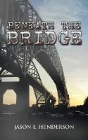 Beneath the Bridge - Jason L Henderson - cover