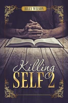 Killing Self 2 - Billy Wilson - cover