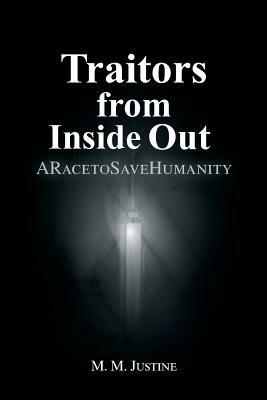Traitors from Inside Out: Book 1: Traitors Trilogy - MM Justine - cover