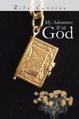 My Adventures With God - Rita Carrion - cover