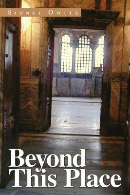 Beyond This Place - Sidney Owitz - cover
